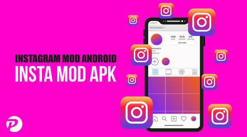 Instagram Mod Apk How to Unlock the Latest Version for Free?